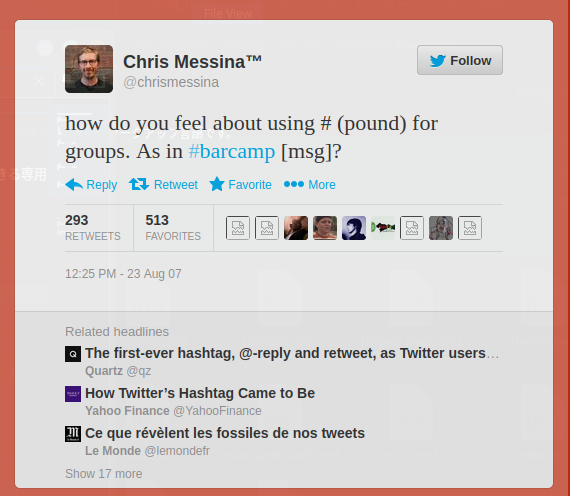 Screenshot of Chris Messina's first hashtag tweet that says "how do you feel about using # (pound) for groups. As in #barcamp \msg\?"